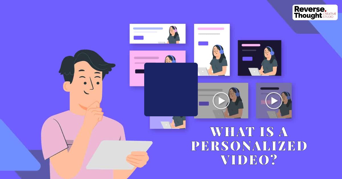 What Is a Personalized Video