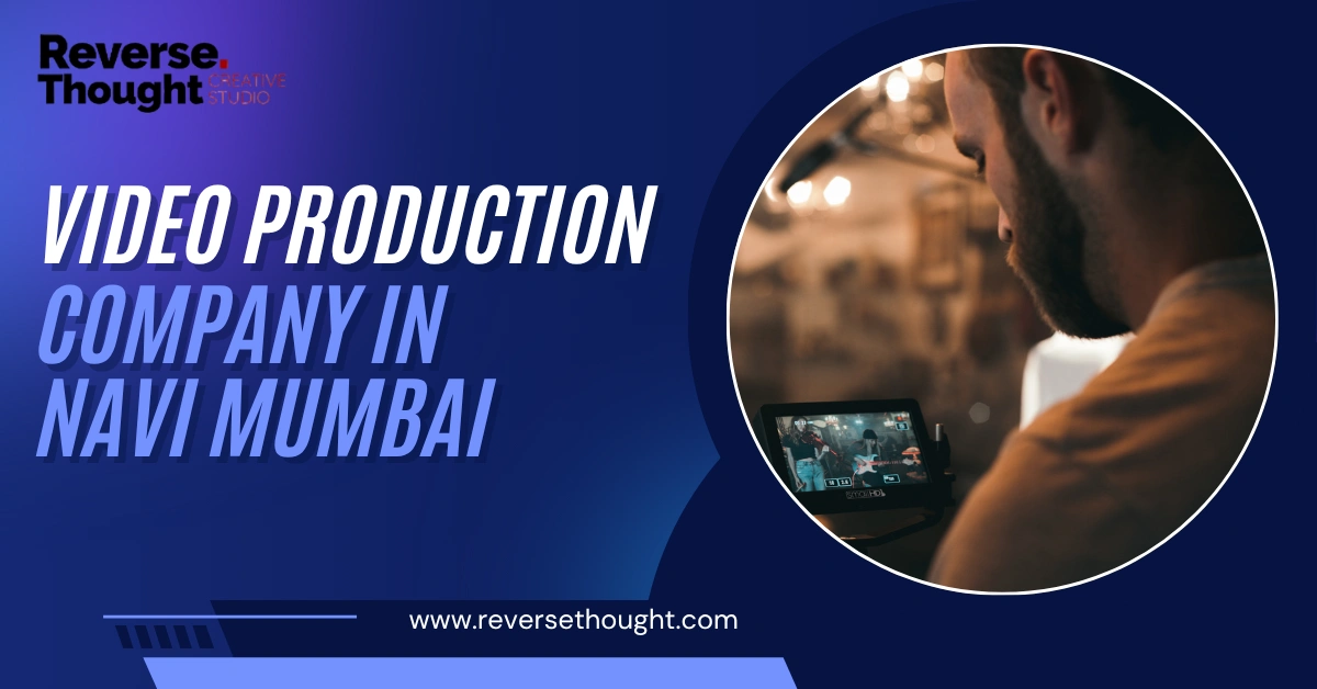 Video Production Company in Navi Mumbai