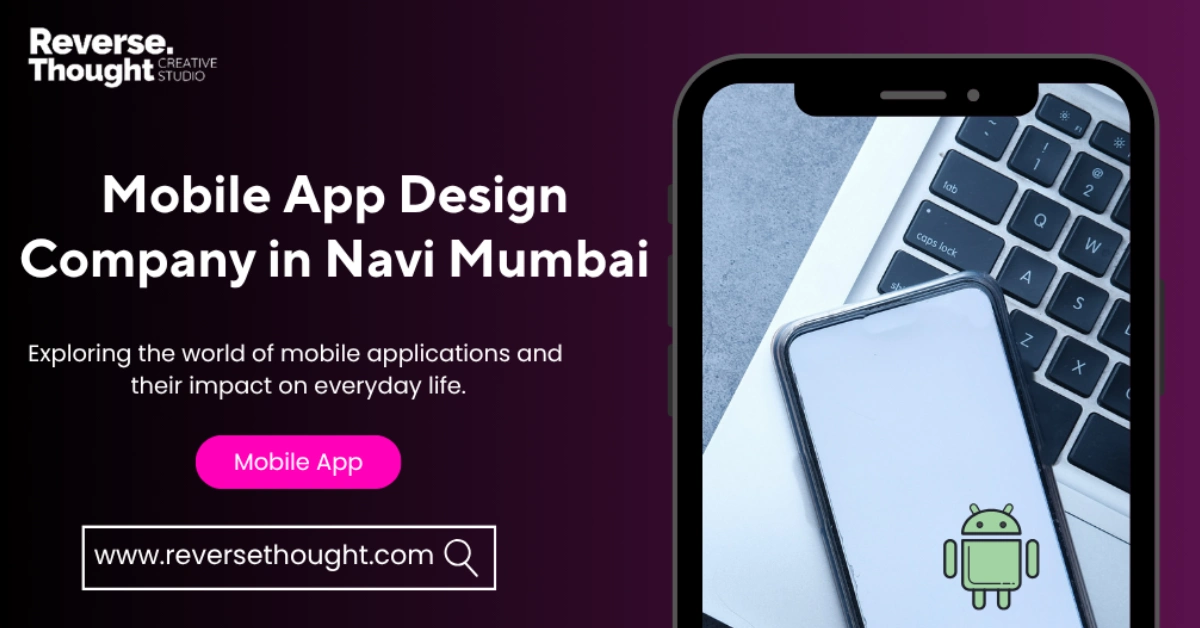 Mobile App Design Company in Navi Mumbai