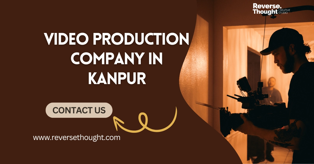 Video Production Company in Kanpur