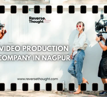 Video Production Company in Nagpur