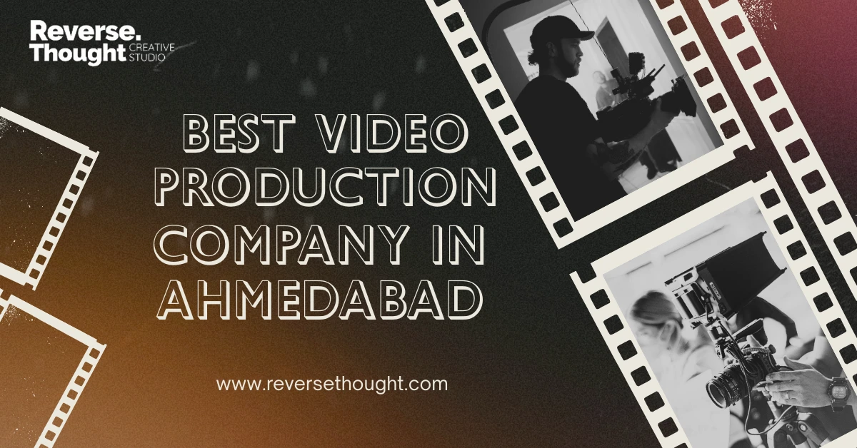 Best Video Production Company in Ahmedabad