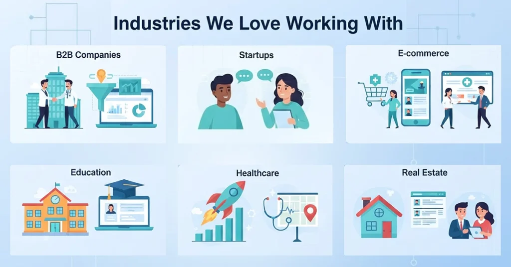 Industries We Love Working With