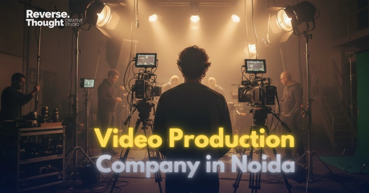 Video Production Company in Noida