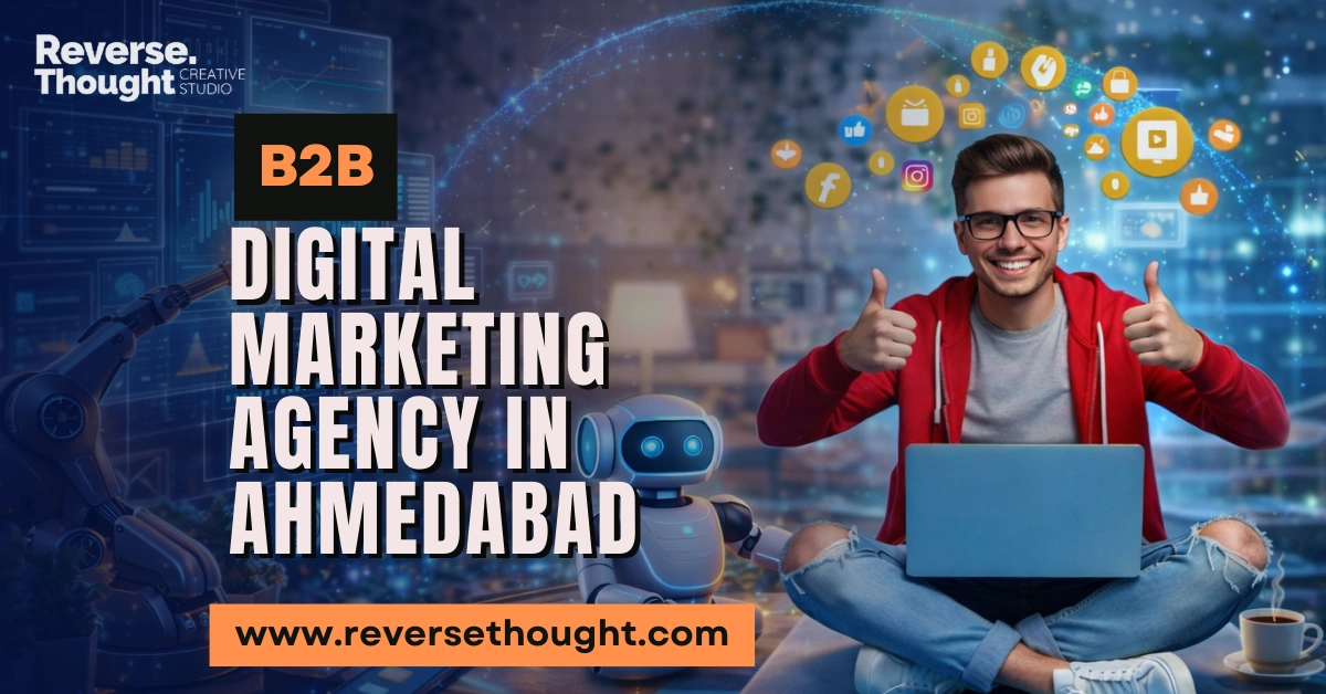 B2B Digital Marketing Agency in Ahmedabad