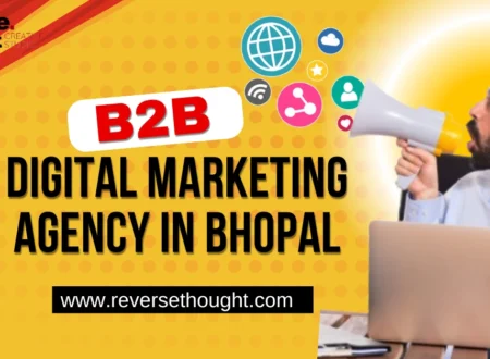 B2B Digital Marketing Agency in Bhopal