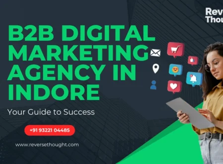 B2B Digital Marketing Agency in Indore