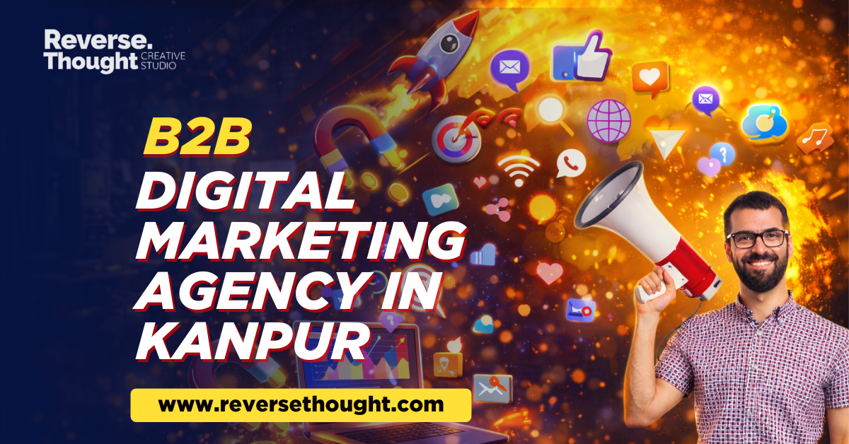 B2B Digital Marketing Agency in Kanpur