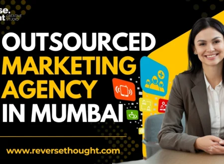Outsourced Marketing Agency in Mumbai