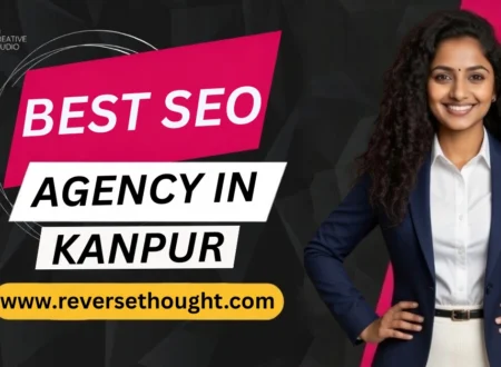 Best SEO Agency in Kanpur