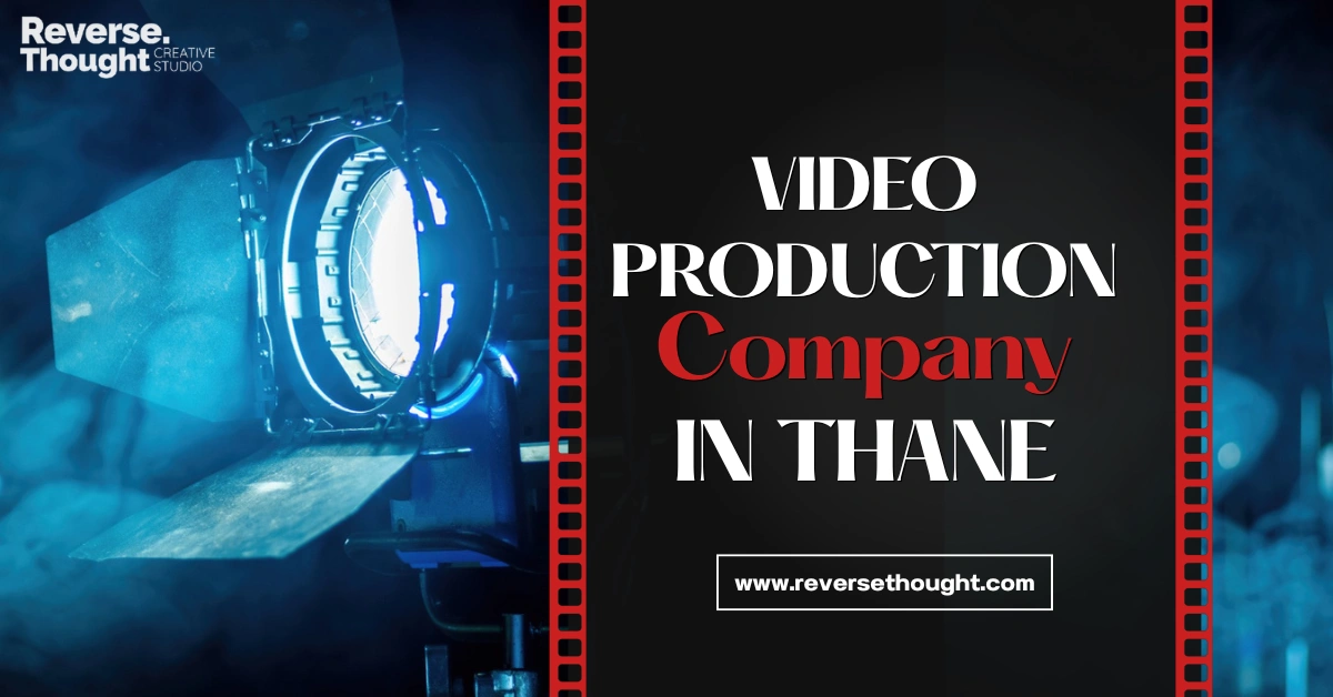 Video Production Company in Thane