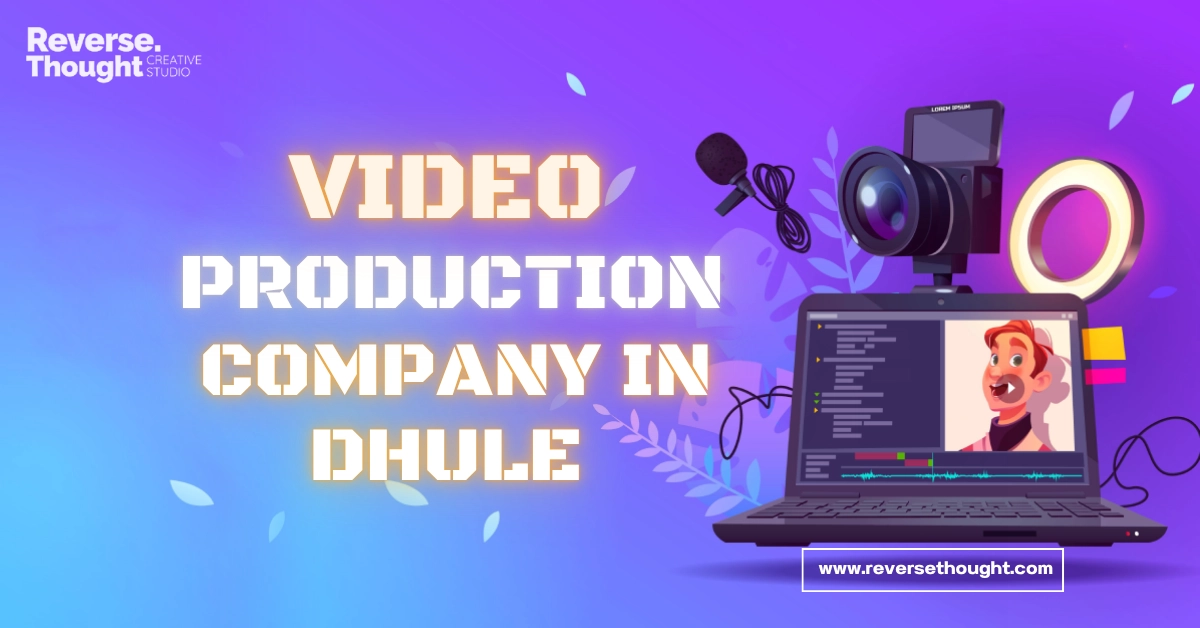 Video Production Company in Dhule