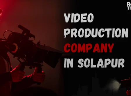 Video Production Company in Solapur