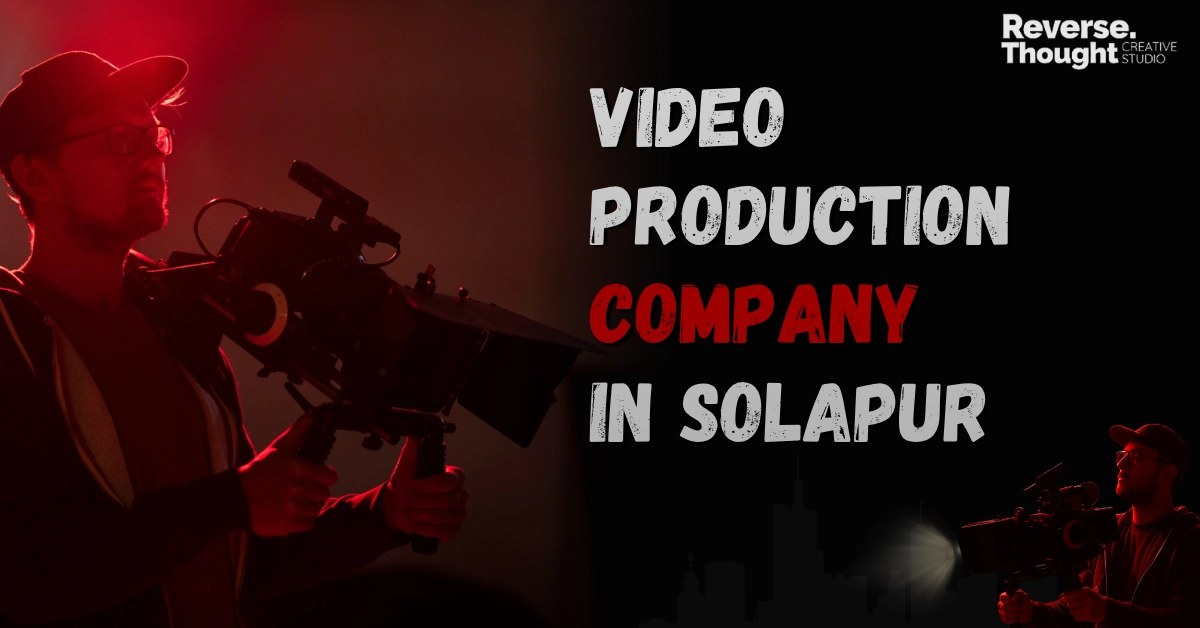Video Production Company in Solapur