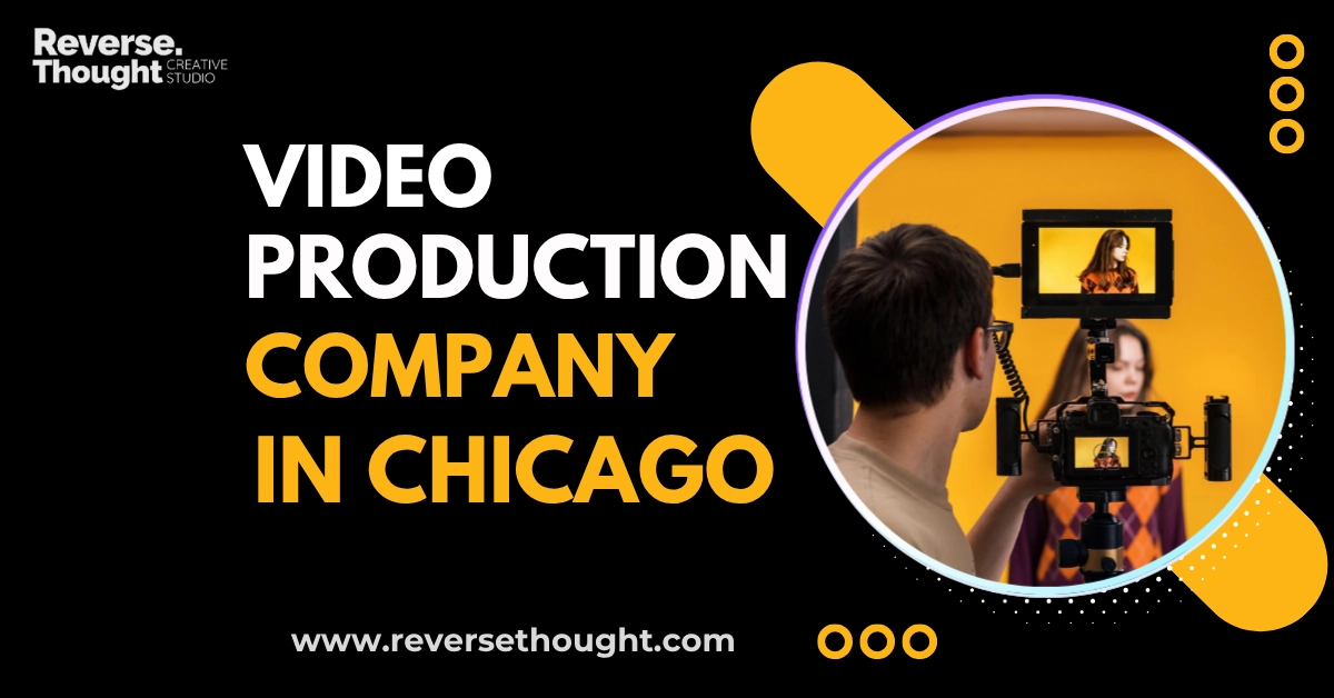 Video production company in Chicago